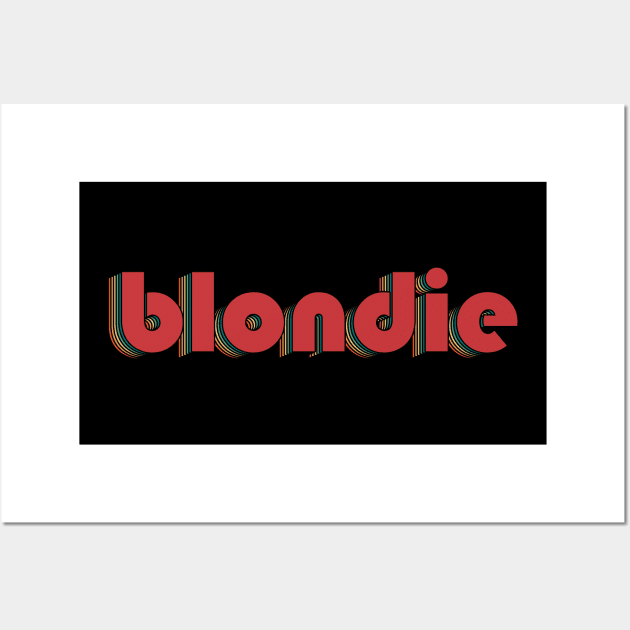 Blondie - Retro Rainbow Typography Style 70s Wall Art by susugantung99